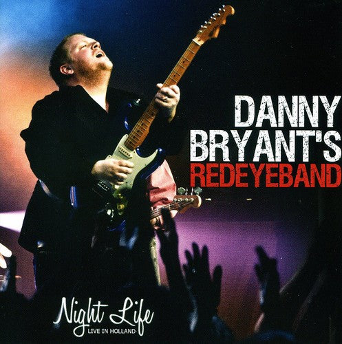 Danny Bryant: Night Life: Live in Holland  [ CD ]