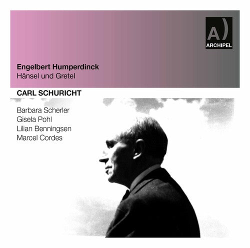 Carl Schuricht: Hansel & Gretel  [ CD ]