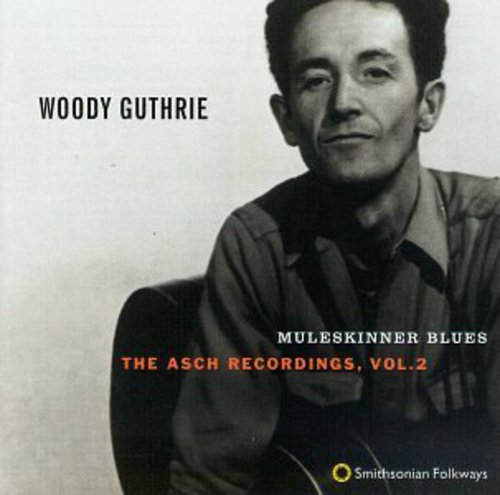 Woody Guthrie: Muleskinner Blues: Asch Recordings 2  [ CD ]