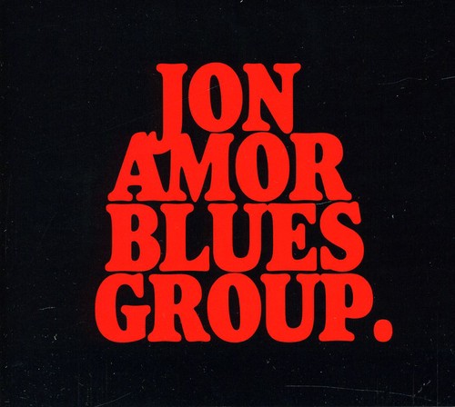 Jon Amor Blues Group: Jon Amor Blues Group  [ CD ]