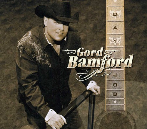 Gord Bamford: Day Job  [ CD ]