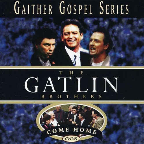 Gatlin Brothers: Come Home  [ CD ]