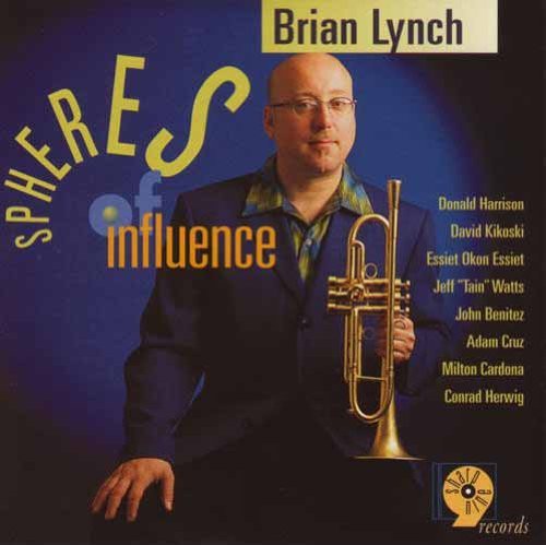 Brian Lynch: Spheres of Infulence  [ CD ]