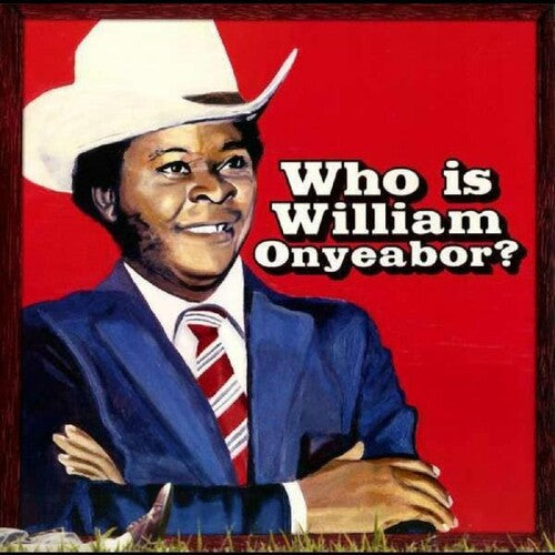 William Onyeabor: World Psychedelic Classics 5: Who Is William Onyeabor [ LP ]