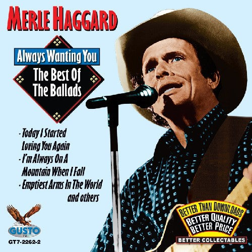 Merle Haggard: Always Wanting You: The Best of the Ballads  [ CD ]