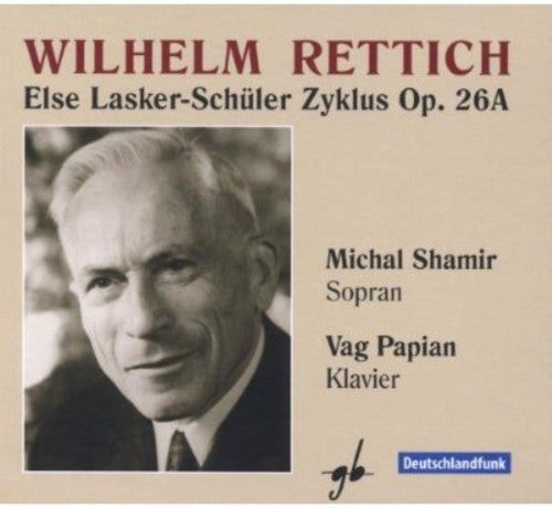 W. Rettich: Else Lasker-Schuler  [ CD ]