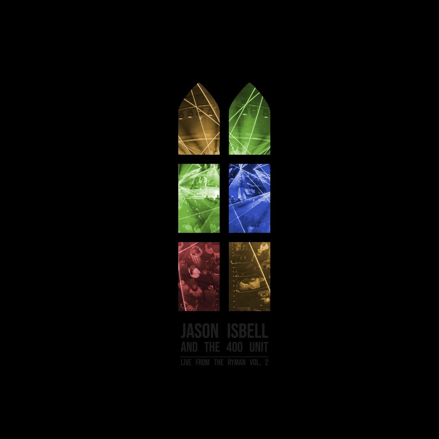 Jason Isbell And The 400 Unit- Live At The Ryman Vol 2 (Black Vinyl) - LP
