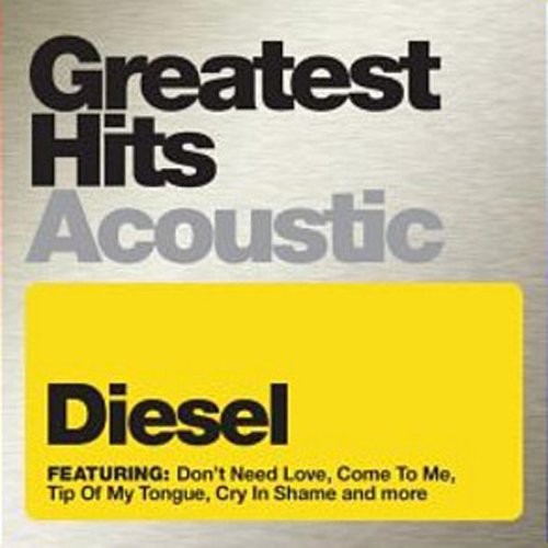 Diesel: Greatest Hits Acoustic  [ CD ]