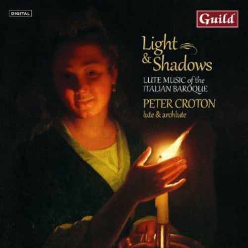 Zamboni / Melii / Kapsperger / Croton: Light & Shadows: Lute Music of the Italian Baroque  [ CD ]
