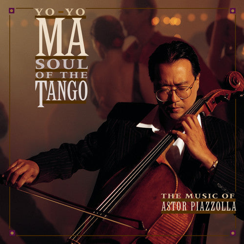 Yo-Yo Ma: Soul of the Tango: Music of Astor Piazzolla  [ CD ]