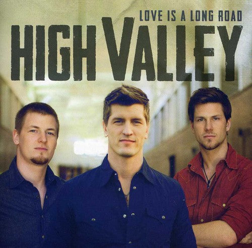 High Valley: Love Is a Long Road  [ CD ]