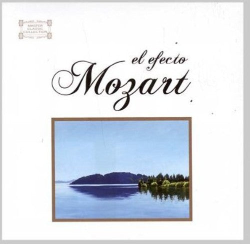 El Efecto Mozart: El Efecto Mozart  [ CD ]