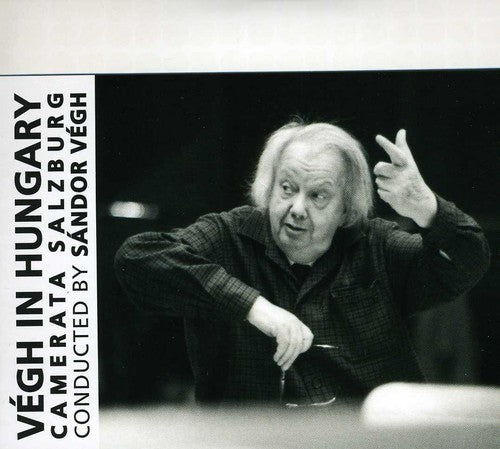 Camerata Salzburg: Vegh in Hungary  [ CD ]