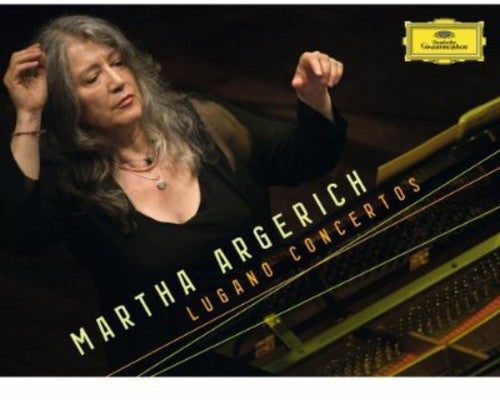 Martha Argerich: Lugano Concertos  [ CD ]