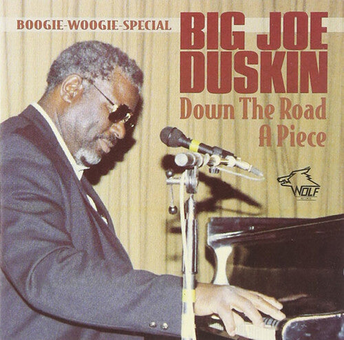 Big Joe Duskin: Down the Road a Piece  [ CD ]
