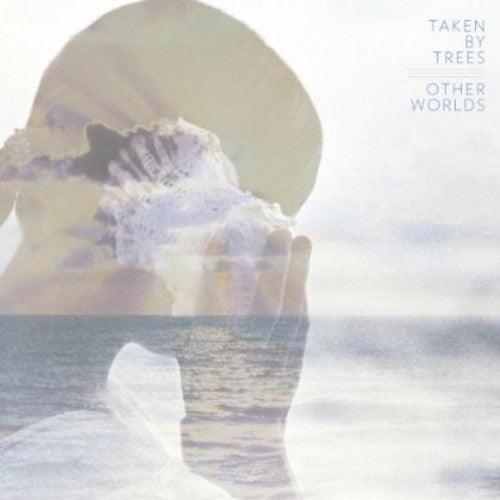 Taken by Trees- Other Worlds - LP