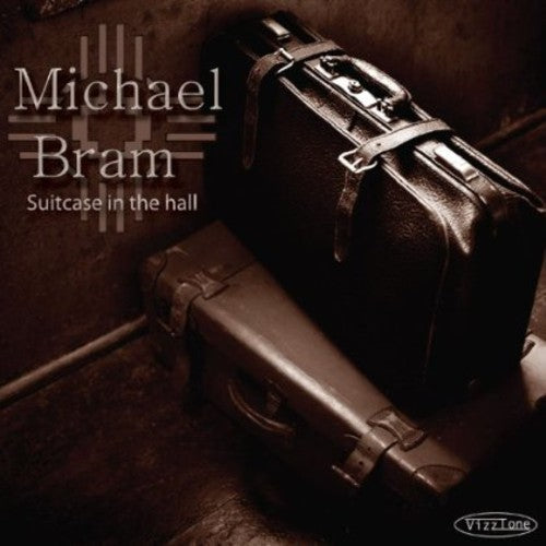 Michael Bram: Suitcase in the Hall  [ CD ]