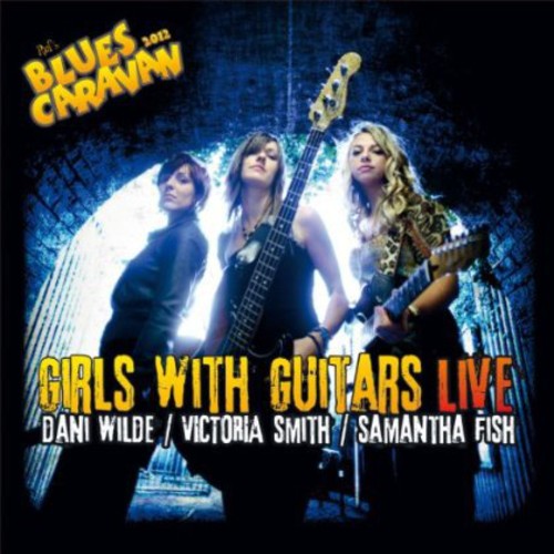 Dani Wilde: Girls with Guitars Live  [ CD ]