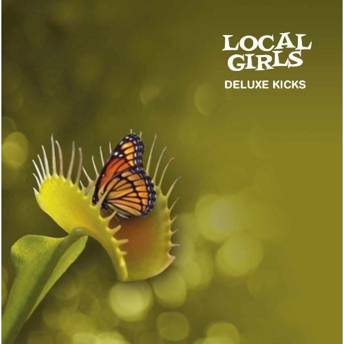 The Local Girls: Deluxe Kicks  [ CD ]