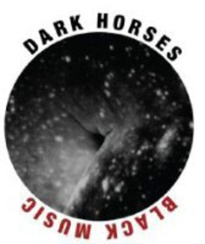 The Dark Horses: Black Music  [ CD ]