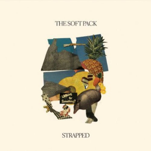 The Soft Pack: Strapped [ LP ]