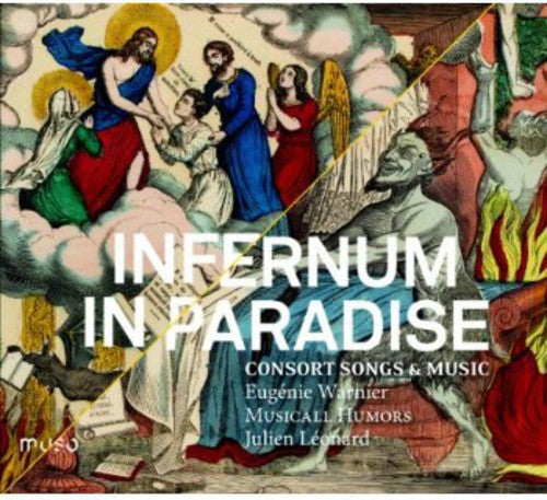 Musicall Humors: Infernum in Paradise: Consort Songs & Music  [ CD ]