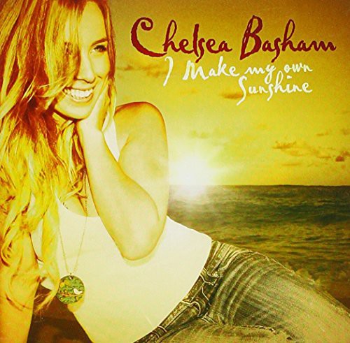 Chelsea Basham: I Make My Own Sunshine  [ CD ]