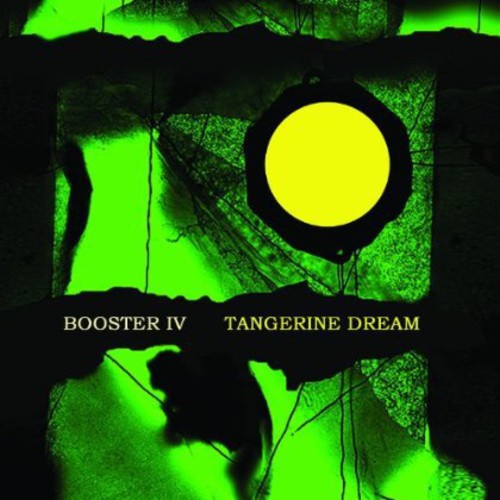 Tangerine Dream: Booster Iv  [ CD ]