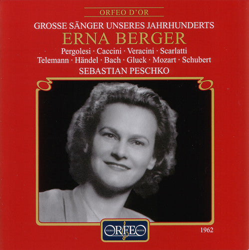 Erna Berger: Great Singers of Our Century: Erna Berger  [ CD ]