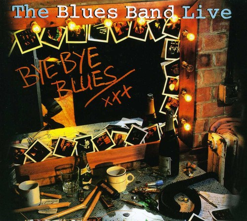 The Blues Band: Live Bye Bye Blues  [ CD ]