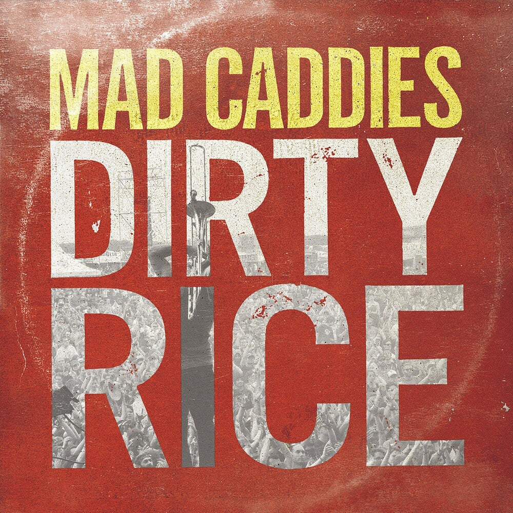 Mad Caddies- Dirty Rice [Vinyl] - LP