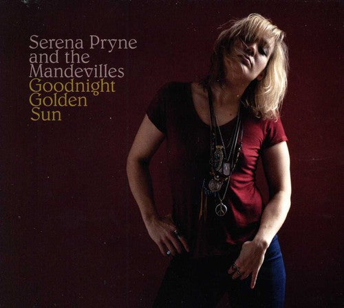 Serena Pryne & the Mandevilles: Goodnight Golden Sun  [ CD ]