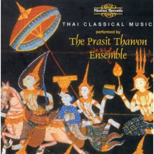 Prasit Thawon Ensemble: Thai Classical Music  [ CD ]