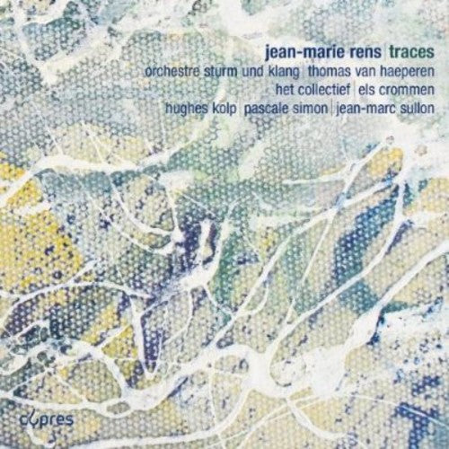 Rens / Orchestre Strum Und Klang: Traces  [ CD ]