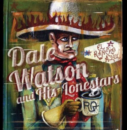 Dale Watson: El Rancho Azul  [ CD ]