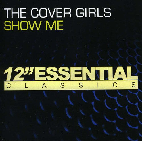 The Cover Girls: Show Me  [ CD ]