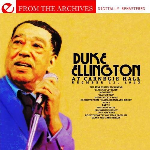 Duke Ellington: Duke Ellington Carnegie Hall December 11, 1943  [ CD ]