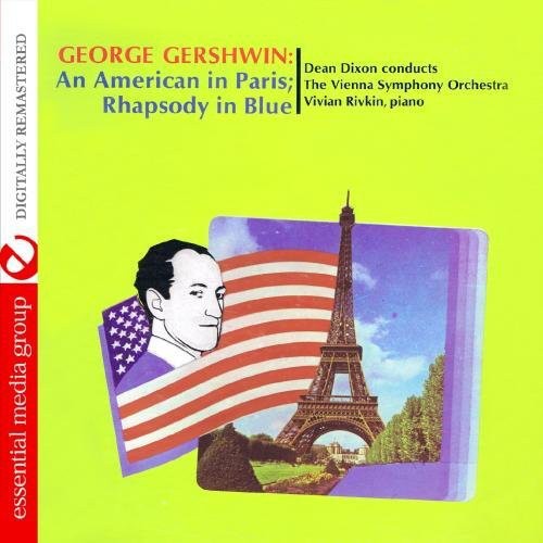 Dean Dixon Conducts the Vienna Symphony Orchestra: George Gershwin: An American in Paris  [ CD ]