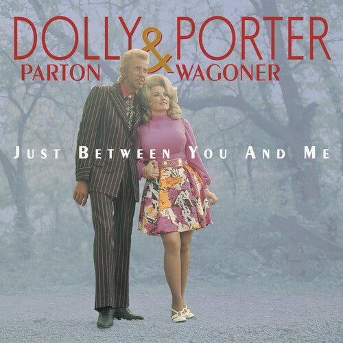 Dolly Parton & Porter Wagoner: Parton, Dolly & Porter Wagoner : Just Between You & Me  [ CD ]