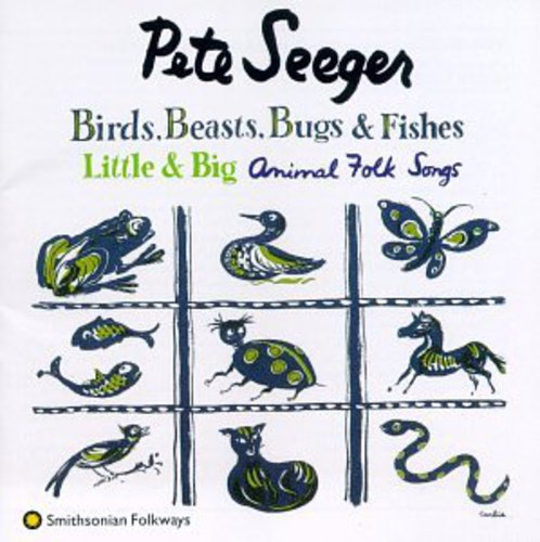 Pete Seeger: Birds Beasts Bugs & Fishes  [ CD ]