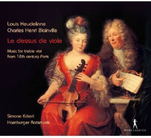 Louis Heudelinne & Blainville: Le Dessus de Viole-Musik  [ CD ]