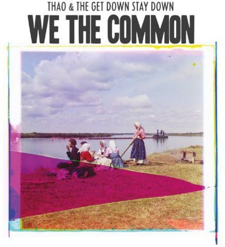 Thao Nguyen: We the Common  [ CD ]