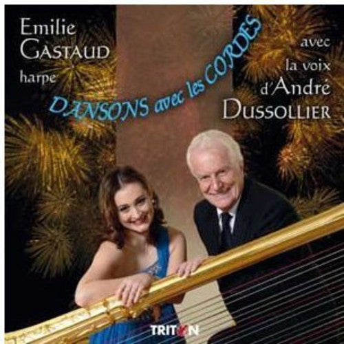 Emilie Gastaud & Dussolier, an: Dansons Avec Les Cordes  [ CD ]