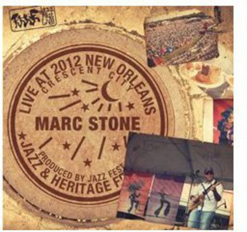 Marc Stone: Live at Jazzfest 2012  [ CD ]