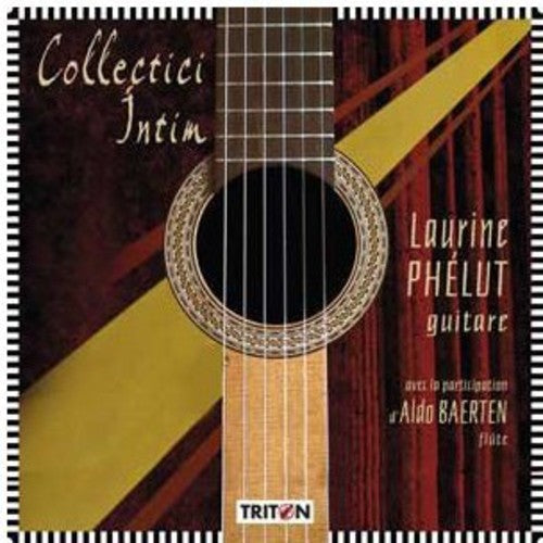 Phelut, Laurine & Baerten: Collectici Intim  [ CD ]