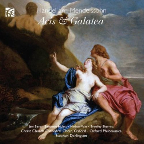Stephen Darlington: Acis & Galatea Arr Felix Mendelssohn  [ CD ]