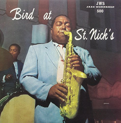 Charlie Parker- Bird at St. Nicks - LP