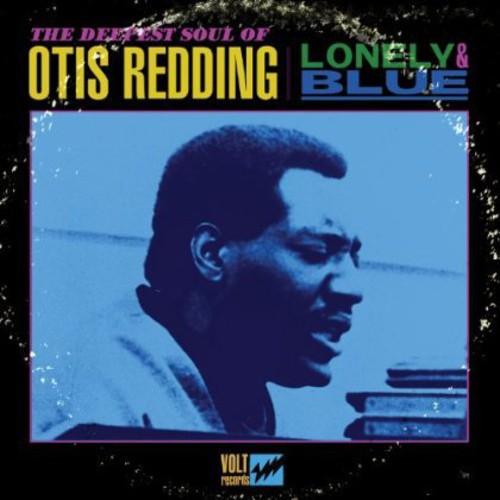 Otis Redding- Lonely and Blue: The Deepest Soul Of Otis Redding - LP