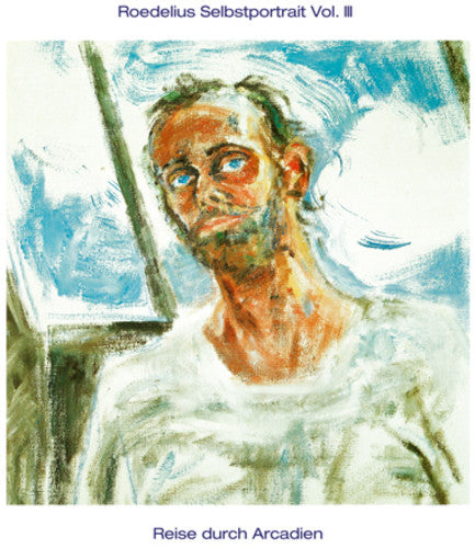 Roedelius: Selbstportrait Vol. III / Reise Durch Arcadien  [ CD ]