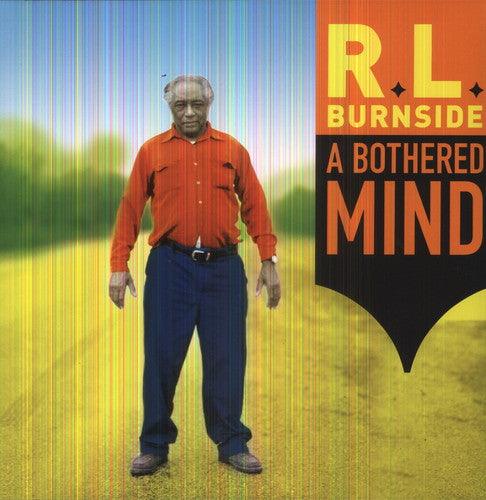 R.L. Burnside- A Bothered Mind - LP